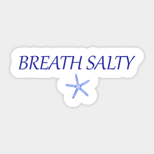 Starfish Breath Salty Sticker